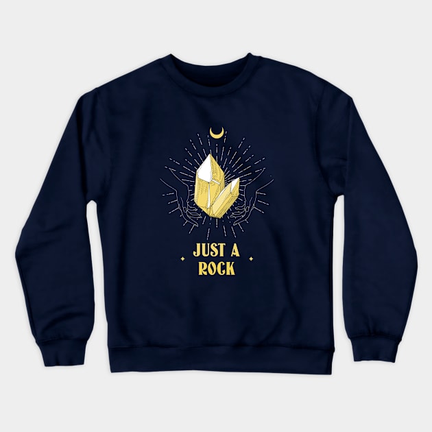 Just a Rock Crewneck Sweatshirt by TenkenNoKaiten